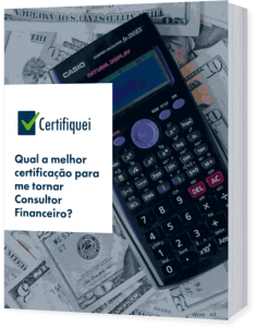 Qual a melhor certificação para me tornar Consultor Financeiro