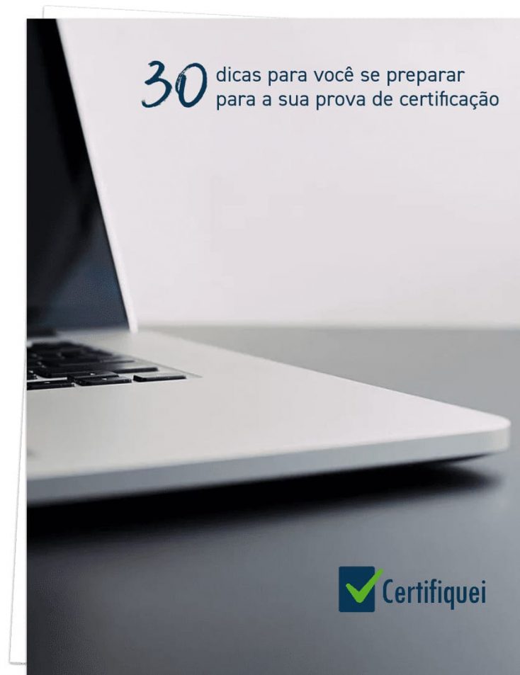 30 dicas para tirar sua certificação