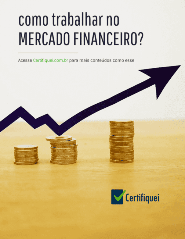 Como trabalhar no Mercado Financeiro